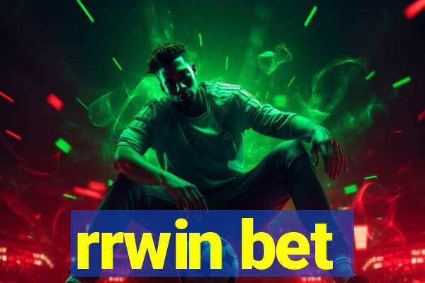 rrwin bet